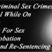 Colorado Criminal Sex Crimes Law - Denial While On Probation And Implications For Sex Offender Probation Violations And Re-Sentencing